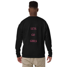 Load image into Gallery viewer, Lets Go Girls Unisex Premium Sweatshirt
