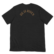 Load image into Gallery viewer, He is Risen Unisex t-shirt
