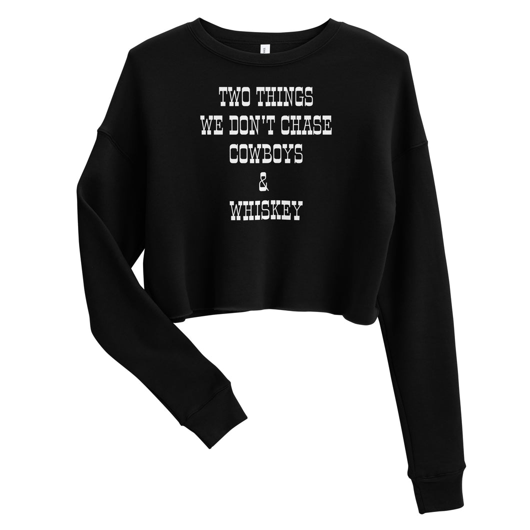 cowboys and whiskey Crop Sweatshirt